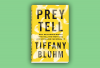 The cover of 'Prey Tell' by Tiffany Bluhm. It has a yellow background with white feathers.